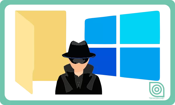 Windows İşletim Sisteminde Gizli Dosyaları Gösterme